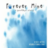 Forever Mine (a goodbye story)