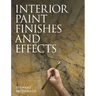 Interior Paint Finishes and Paint Effects