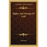 Rights and Wrongs of Golf