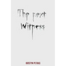 The Next Witness