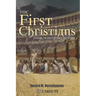 The First Christians: Keeping the Faith in Times of Trouble