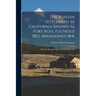 The Russian Settlement in California Known As Fort Ross, Founded 1812, Abandoned 1841: Why the Russians Came and Why They Left