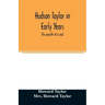 Hudson Taylor in early years: the growth of a soul
