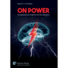 On Power: Neurophilosophical Foundations and Policy Implications