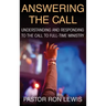 Answering the Call: Understanding and Responding to the Call to Full-Time Ministry