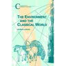 The Environment and the Classical World
