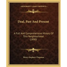 Deal, Past And Present: A Full And Comprehensive History Of This Neighborhood (1890)