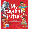 My Favorite Future