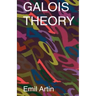 Galois Theory: Lectures Delivered at the University of Notre Dame by Emil Artin (Notre Dame Mathematical Lectures, Number 2)