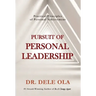 Pursuit of Personal Leadership: Practical Principles of Personal Achievement