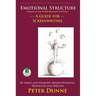 Emotional Structure: Creating the Story Beneath the Plot: A Guide for Screenwriters