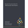 Research On and Activities For Mathematically Gifted Students