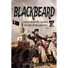 Blackbeard: A Page from the Colonial History of Philadelphia
