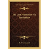 The Last Memories of a Tenderfoot