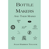 Bottle Makers and Their Marks