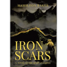 Iron Scars: A Novel Of The Spartan Empire