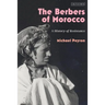 The Berbers of Morocco: A History of Resistance