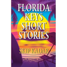Florida Keys Short Stories