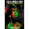 African American Women: America's Most Forgotten Asset