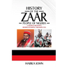 History of the Zaar People of Nigeria: A People Renown, Rediscovering Themselves