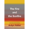 The Fire and the Bonfire