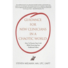 Guidance For New Clinicians In A Chaotic World: How To Practice Your Craft While Preserving Your Traditional Values