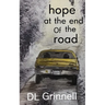 hope at the end of the road