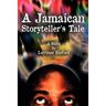 A Jamaican Storyteller's Tale
