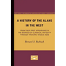 A History of the Alans in the West: From Their First Appearance in the Sources of Classical Antiquity through the Early Middle Ages