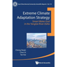 Extreme Climate Adaptation Strategy