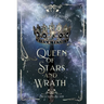 Queen of Stars and Wrath