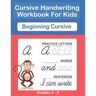 Cursive Handwriting Workbook For Kids. Cursive Handwriting Workbook For Kids Cursive for beginners workbook. Cursive letter tracing book. Cursive writ