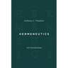 Hermeneutics: An Introduction