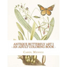 Antique Butterfly Art I: An Adult Coloring Book