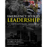 Emergency Services Leadership: A Contemporary Approach