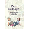 Dear Cis People: Assigned Male Comics Issue n.03