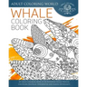 Whale Coloring Book: An Adult Coloring Book of 40 Zentangle Whale Designs for Ocean, Nautical, Underwater and Seaside Enthusiasts