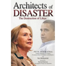Architects of Disaster: The Destruction of Libya