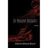 Of Violent Delights