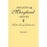 Side-Lights on Maryland History, with Sketches of Early Maryland Families. in Two Volumes. Volume II