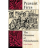 Peasant Fires: The Drummer of Niklashausen