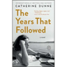 The Years That Followed