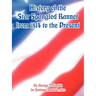 History of the Star Spangled Banner from 1814 to the Present