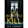 No Right To Kill