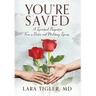You're Saved: A Spiritual Perspective from a Doctor and Military Spouse