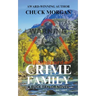 Crime Family, A Buck Taylor Novel