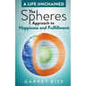 The Spheres Approach to Happiness and Fulfillment
