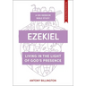 Ezekiel: Living in the Light of God's Presence