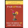 Parsiphal - Opera anecdotes: What you should (not) know about Opera