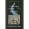 Constructing Cultural Tourism: John Ruskin and the Tourist Gaze